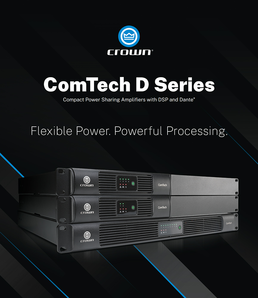 CTD_ComTech D Brochure Download the Crown ComTech D Series with Dante and Power sharing Brochure today